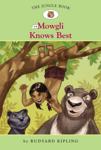 Jungle Book #4  Mowgli Knows Best, The