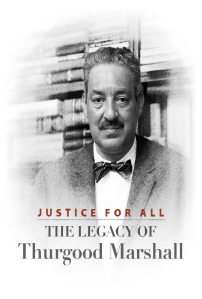 The Legacy of Thurgood Marshall