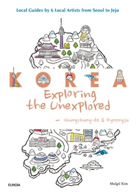 Korea, Exploring the Unexplored - Chungchung-do & Gyeongju